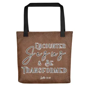 Limited Edition Premium Tote Bag - Encounter Jesus & Be Transformed (Design: Textured Brown)