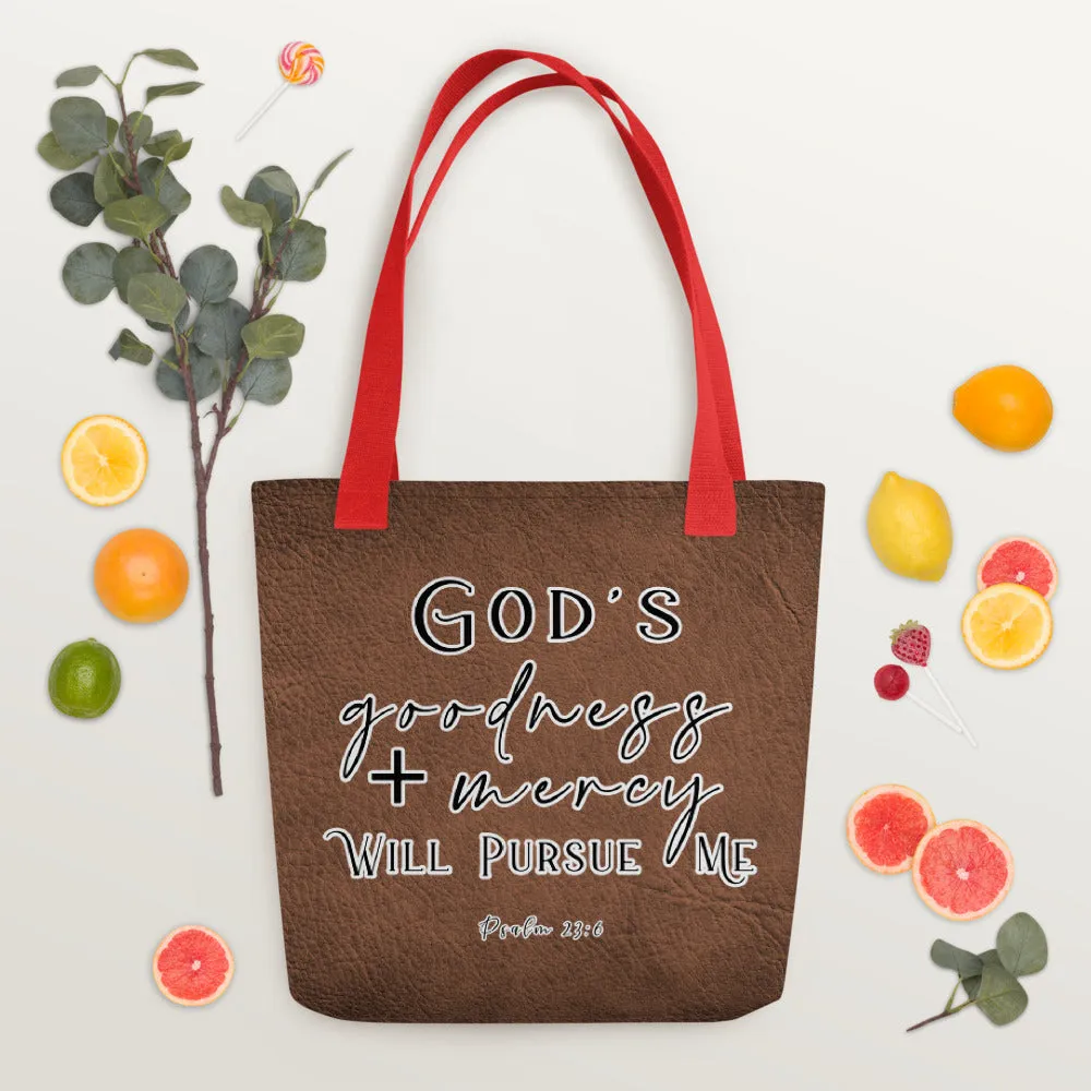 Limited Edition Premium Tote Bag - God's Goodness + Mercy Will Pursue Me (Design: Textured Brown)