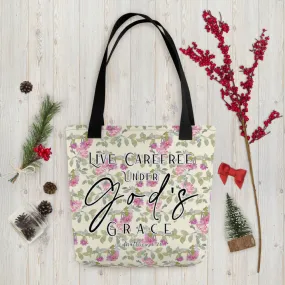 Limited Edition Premium Tote Bag - Live Carefree Under God's Grace (Design: Red Floral)