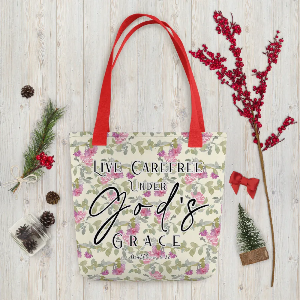 Limited Edition Premium Tote Bag - Live Carefree Under God's Grace (Design: Red Floral)