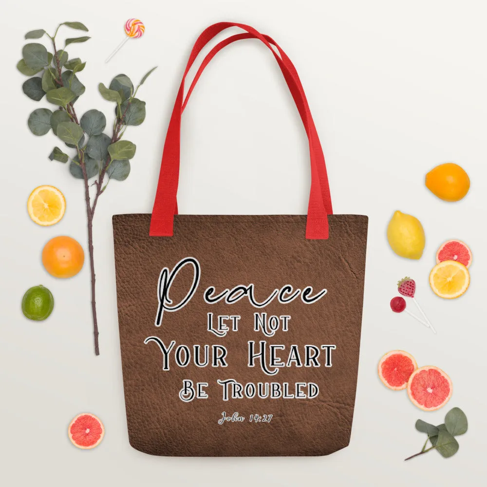 Limited Edition Premium Tote Bag - Peace Let Not Your Heart Be Troubled (Design: Textured Brown)